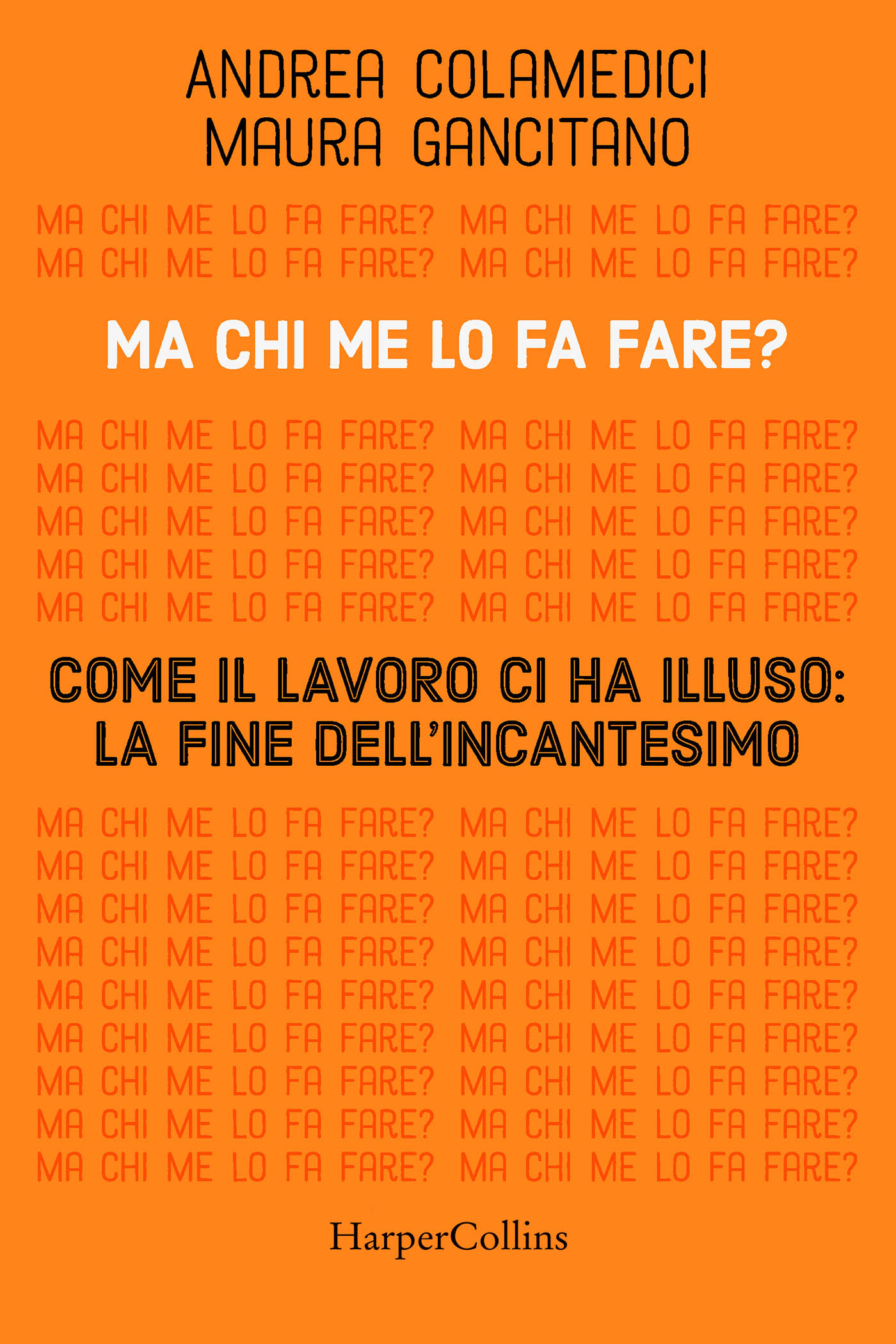 Ma chi me lo fa fare? Come il lavoro ci ha illuso: la fine dell'incantesimo